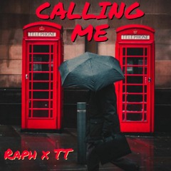 Calling Me