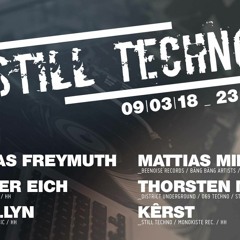 STILL TECHNO@ GREIFSWALD BT22 09.03.18