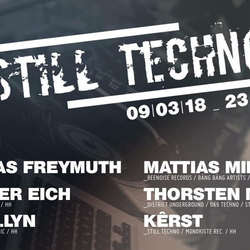 STILL TECHNO@ GREIFSWALD BT22 09.03.18