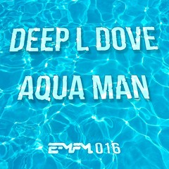Deep L Dove - Aqua Man (LFT Remix)[ElectronicMusic.FM]