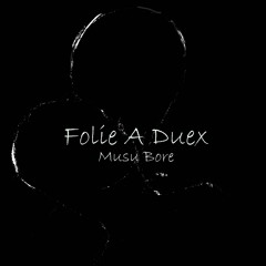 Folie à Deux