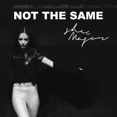 Not The Same
