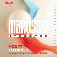 MCB77 - Falling (Misha Klein, No Hopes Remix)
