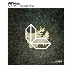 PW Music - Alpha [Lotes Records Relese]