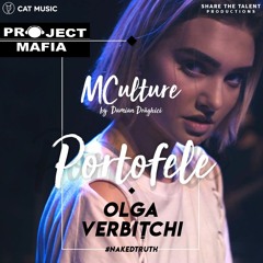 MCulture& Damian Draghici - Portofele | Olga Verbitchi | Remix | Project Mafia