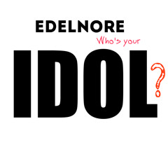 EDELNORE - IDOL