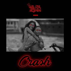 Turk X Jahz- CRASH