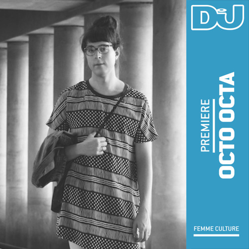 Premiere: Octo Octa 'By Yourself (Clap Mix)'