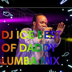 DJ ICE BEST OF DADDY LUMBA MIX