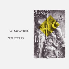 PALMcast009 - 99Letters