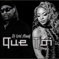 Dj Lord Massif QueToi Stony Rmx