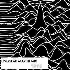 Overpeak March Mix 2018