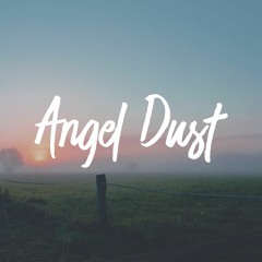 Ouse - Angel Dust