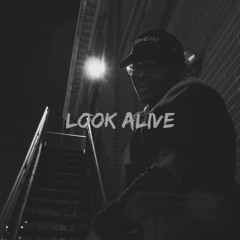 Look Alive Freestyle