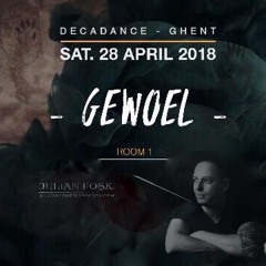Julian Fosk - Promoset Gewoel @ Decadance