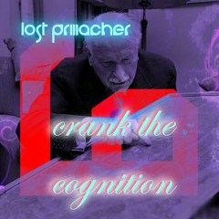 Crank the Cognition - Jungian Session - Lost Pr3acher