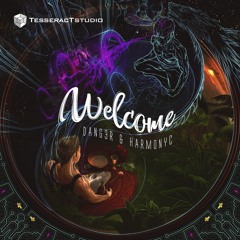 Harmonyc & Dang3r - Welcome (Original Preview) 19th MARCH [Tesseract Studio]