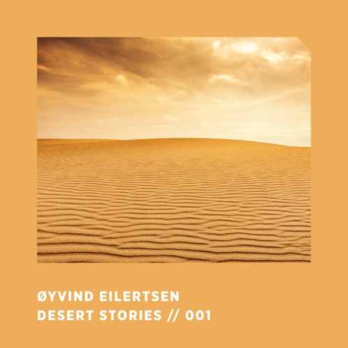 Desert Stories Vol. 1