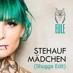 Eule - Stehaufmädchen ( Shugga Edit)