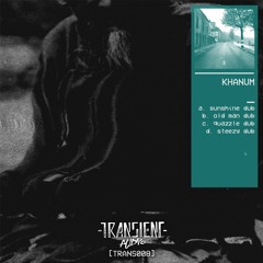 Khanum - Sunrise EP [TRANS008][Showreel]
