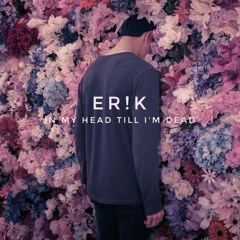 Surf Curse - In My Head Till I'm Dead (Cover By ERIK)