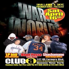 LP Intl vs Blunt Posse vs Shashamane 04-05 NYC (War Of The Worlds)