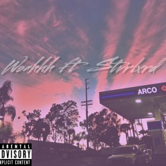 Woahhh feat Stvrlxrd