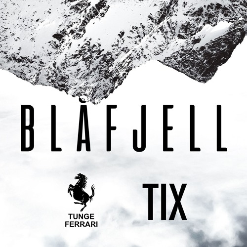 Blåfjell 2018 - TIX, Tunge Ferrari