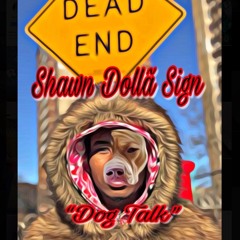 Shawn Dollas - Dog Talk