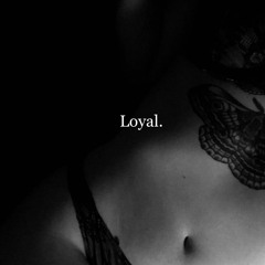 Loyal