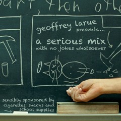 A Serious Mix With No Jokes Whatsoever (Sensibly Sponsored by Cigarettes, Snacks & School Supplies)