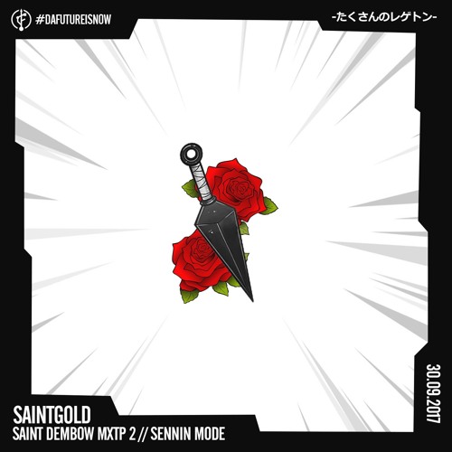 SAINT DEMBOW MXTP 2 // SENNIN MODE