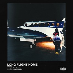 Long Flight Home (Prod By. DviousMindz)