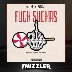 Show Banga x Matty4 - Fuck Suckaz (Prod. Sage The Gemini) [Thizzler.com Exclusive]