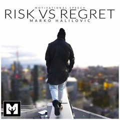 Risk Vs. Regret - Marko Halilovic