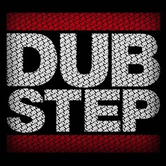 DUBSTEP!!!