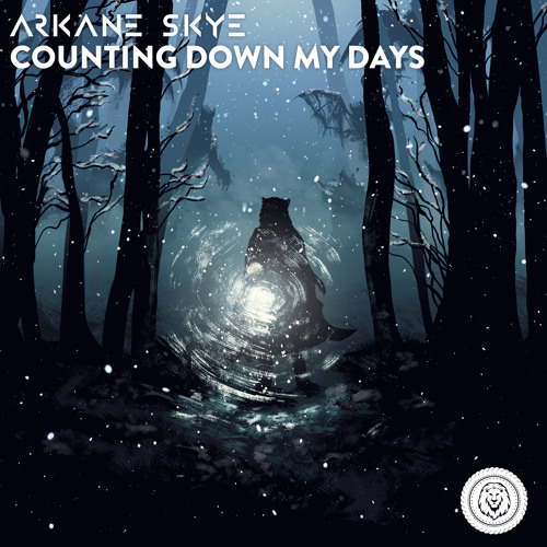 Arkane Skye - Counting Down My Days