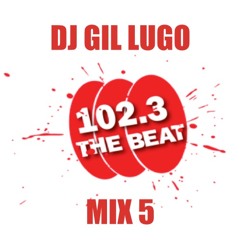 DJ Gil Lugo - Friday Night Jams On WCKG 102.3 FM The Beat (Mix 5)
