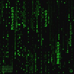 ANTIDOTE FT CHAOTICK & OSIRIS (PROD.NOVABLACK)