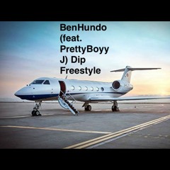 Dip Freestyle (feat. PrettyBoyyJ)