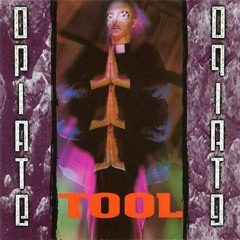 Tool - Hush [Opiate EP]