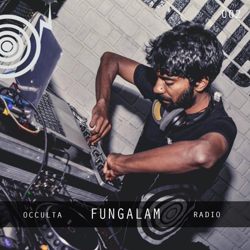 Occulta Radio 002 - Fungalam