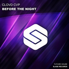 [Preview] Clovd Cvp - Before The Night