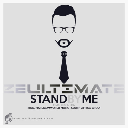 Stream Stand By Me [EDM Canvas] ZeUltimate ft. Keshmera, Prod