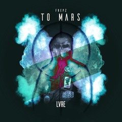 To Mars | FREE DOWNLOAD