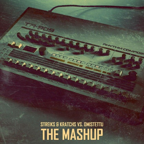 Streiks & Kratchs ft Omistettu Presents The Mashup