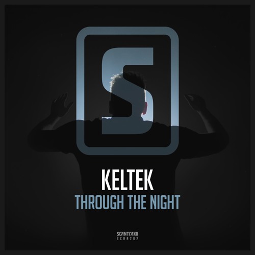 KELTEK - Through The Night (Teaser)