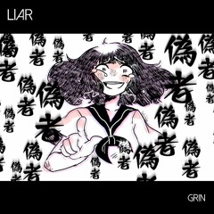 GR!N - Liar