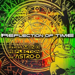 Mind Reflection feat Astro-D - Reflection Of Time [preview]