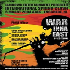 Cool Rock vs Uhuru vs Do-Fire vs Fatal 05-04 NL (War Inna East)